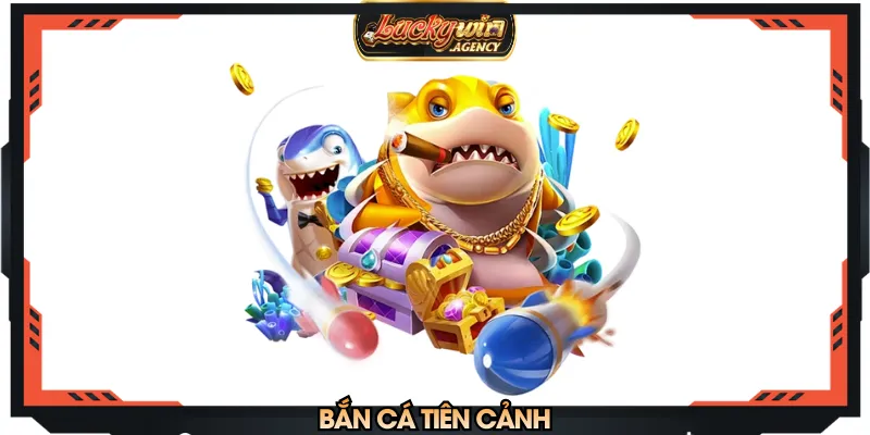 Bắn cá tiên cảnh