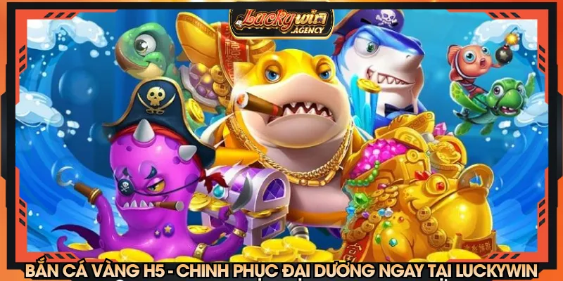 Bắn cá vàng H5