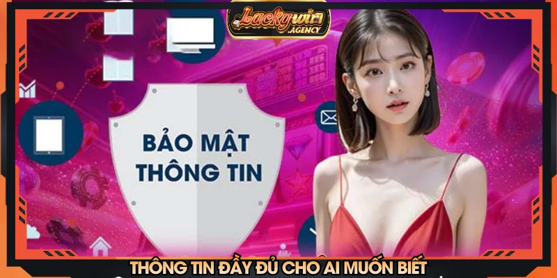 Thông tin đầy đủ cho ai muốn biết